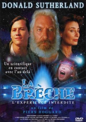 La Brèche : L'expérience interdite