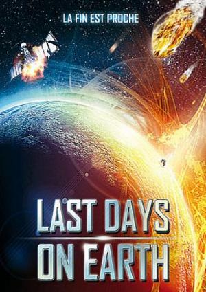 A l'aube du dernier jour - Last Days on Earth