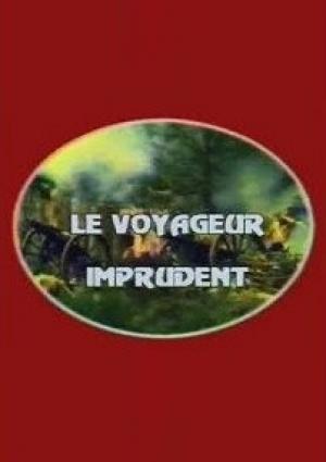 Le Voyageur Imprudent