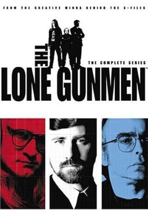 The Lone Gunmen - Au Coeur du Complot