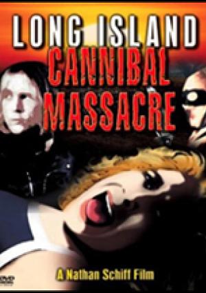 Long Island Cannibal Massacre