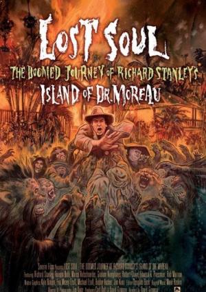 Lost Soul: The Doomed Journey of Richard Stanley's Island of Dr. Moreau