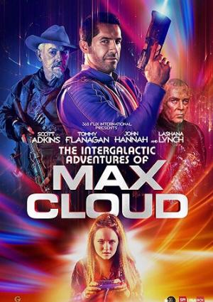 The Intergalactic Adventures of Max Cloud