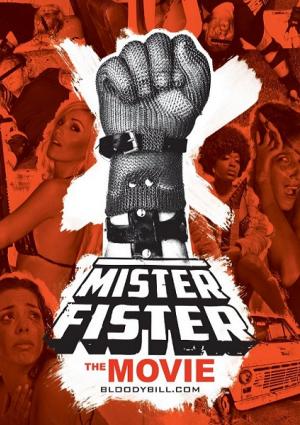 Mister Fister : The Movie