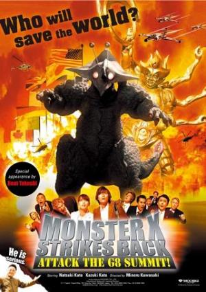 Monster X strikes back: Attack the G8 summit