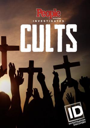 People Magazine Investigates: Cults