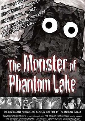 The Monster of phantom lake