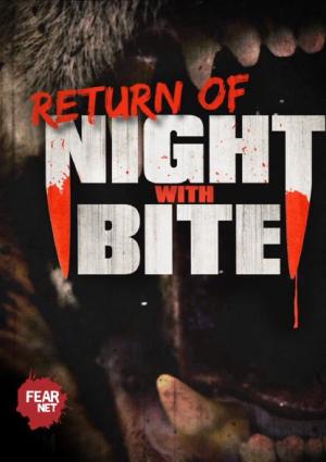 Return of Night with Bite