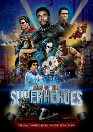 Rise of the Superheroes