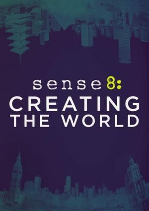 Sense8 : La Création du Monde