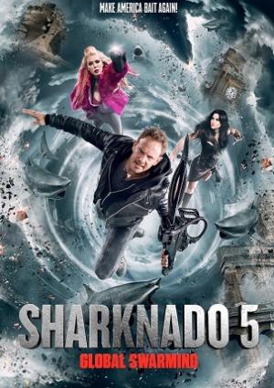 Sharknado 5: Fourmillement Planétaire