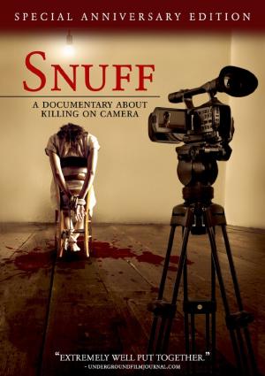 Snuff : A Documentary About Killing on Camera