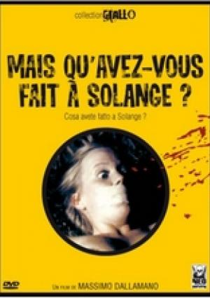 Mais qu'avez-vous Fait à Solange ?