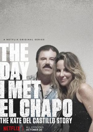 Le Jour où j'Ai Rencontré El Chapo