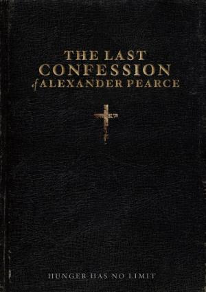 The Last confession of Alexander Pearce