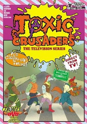 The Toxic Crusaders