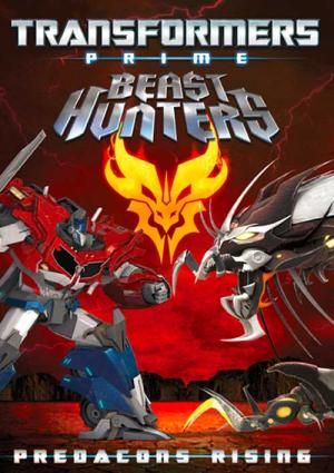 Transformers Prime Beast Hunters: Predacons Rising