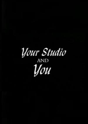 Your Studio and You