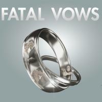 Fatal Vows