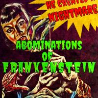 Abominations of Frankenstein