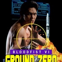 Bloodfist VI: Ground Zero