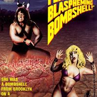 Fertilize the Blaspheming Bombshell