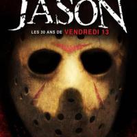 His Name was Jason: Les 30 Ans de Vendredi 13