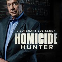 Homicide Hunter: Lt. Joe Kenda