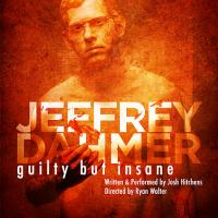 Jeffrey Dahmer: Guilty But Insane