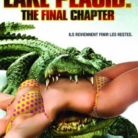 Lake Placid : The Final Chapter