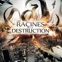 Les Racines de la Destruction - Les Racines de l'Apocalypse