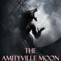 The Amityville Moon