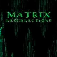 The Matrix Resurrections