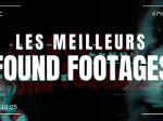 Les meilleurs Found Footages