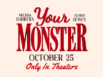 Your Monster s'affiche