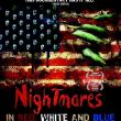 Nightmares in Red White and Blue