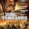 Bone Tomahawk