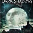 Dark Shadows