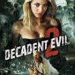 Decadent Evil 2