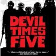 Devil Times Five - Cinq fois la mort