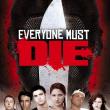 Everyone Must Die!