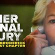 Her Final Fury: Betty Broderick, the Last Chapter