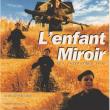 L'Enfant Miroir