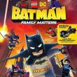 LEGO DC : Batman - Family Matters