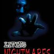 Living Nightmares