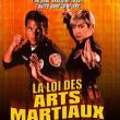 La Loi des Arts Martiaux