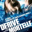 Dérive Mortelle