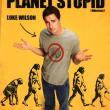 Planet Stupid