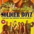 Soldier Boyz