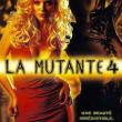 La Mutante 4: Renaissance